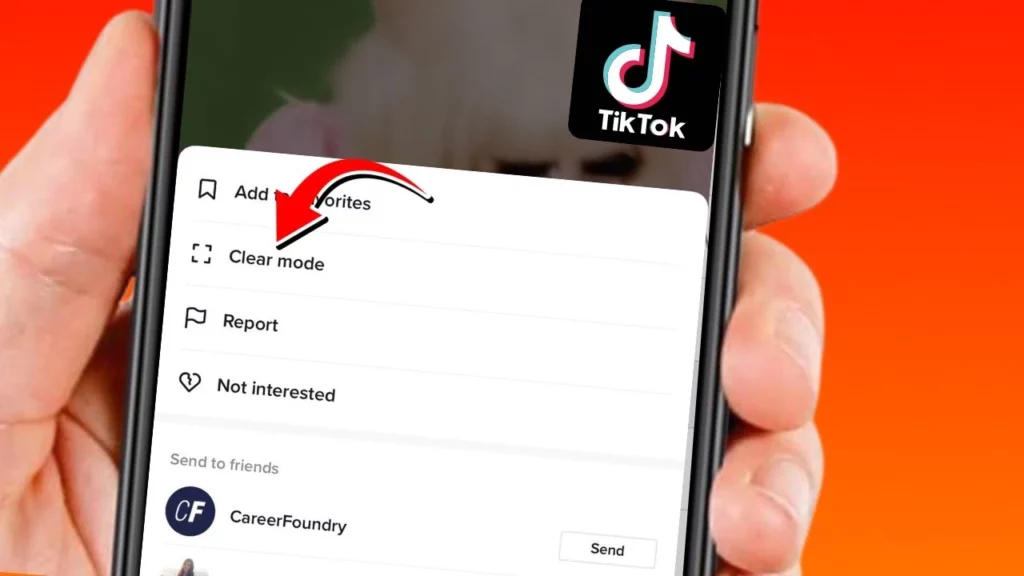 What is Clear Mode on TikTok & How to Turn it On? (2022)