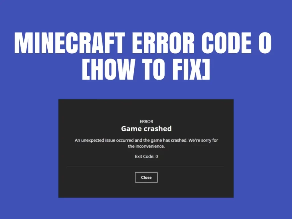 How To Fix Exit Code 0 Minecraft | 6 Easy Ways