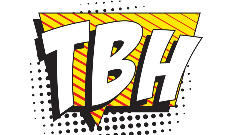 What Does TBH Mean On Snapchat? Revamp Your Snapchat Lingo