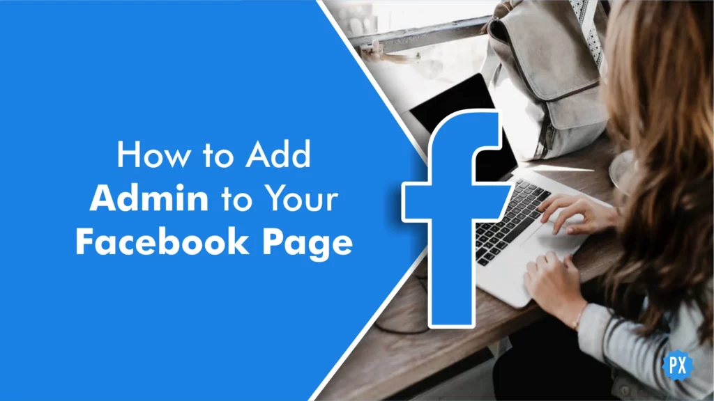 How to Add Admin to Your Facebook Page