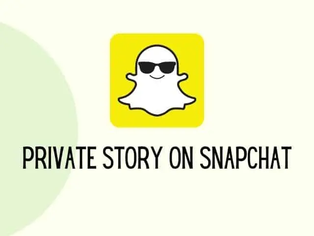 Funny Private Story Names For Snapchat 