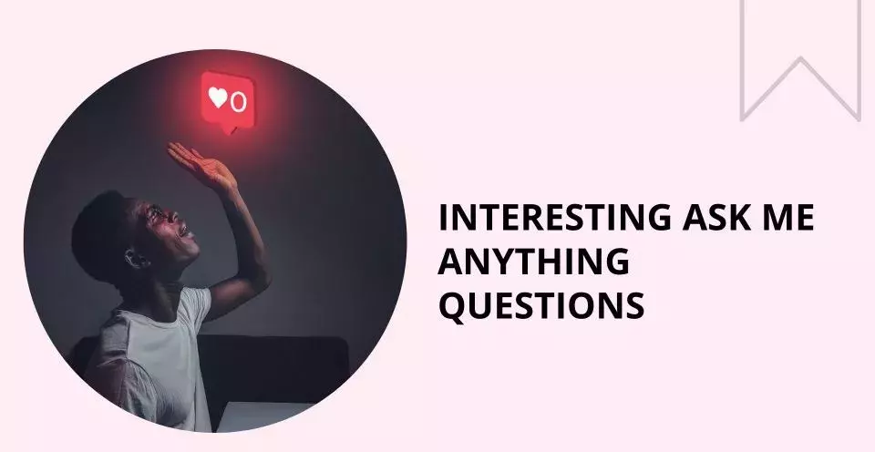Interesting Ask Me Anything Questions