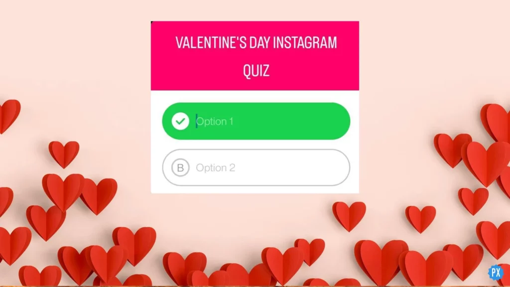 Valentine’s Day Instagram Quiz