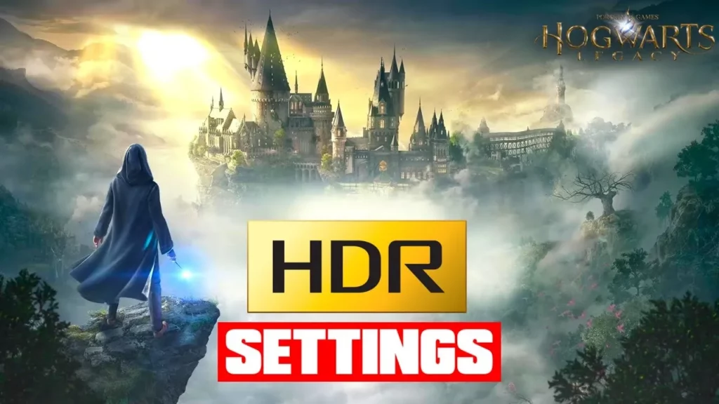 Best Hogwarts Legacy Graphics Settings For PS5, PC, & Xbox | Best Performance & HDR Settings