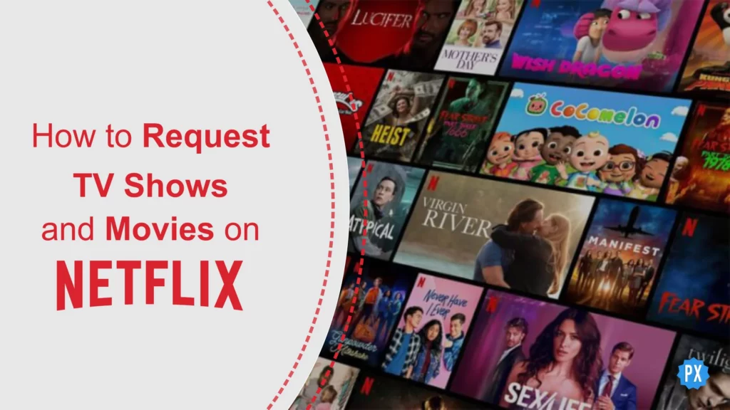 How to Request TV shows and Movies on Netflix