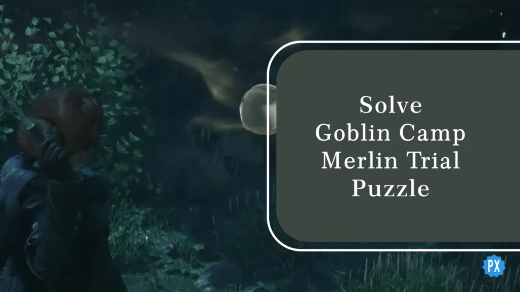 Solve Goblin Camp Merlin Trial Puzzle in Hogwarts Legacy
