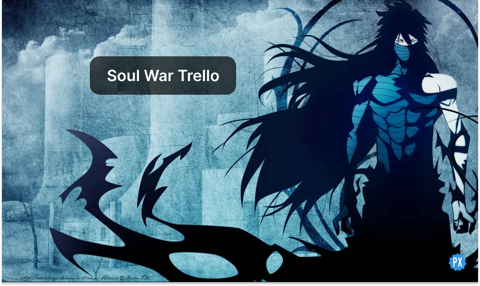 Soul War Trello