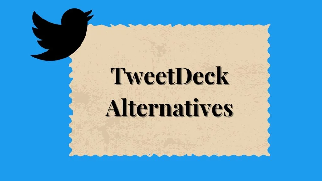 tweetdeck alternatives