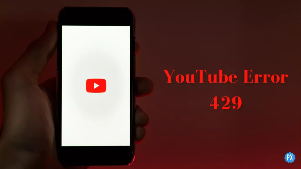 Youtube Error 429