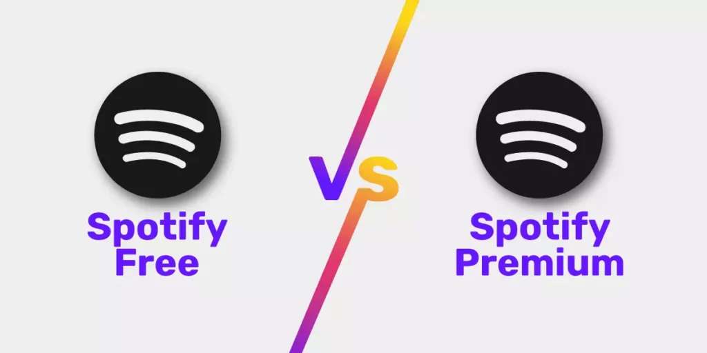 Spotify Free Vs. Spotify Premium