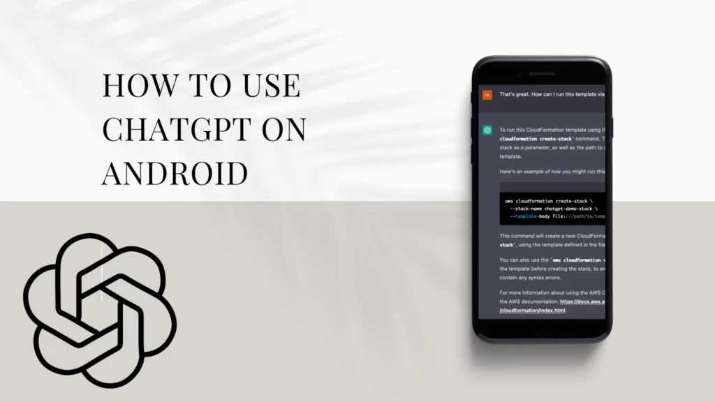 ChatGPT ; How to Download ChatGPT on Android? Know the latest Trick 