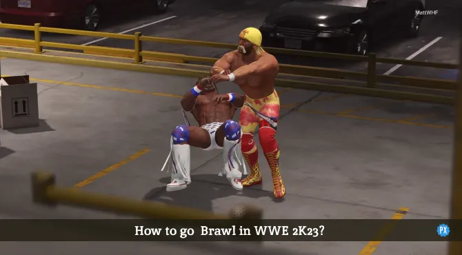 How to Backstage Brawl in WWE 2K23?