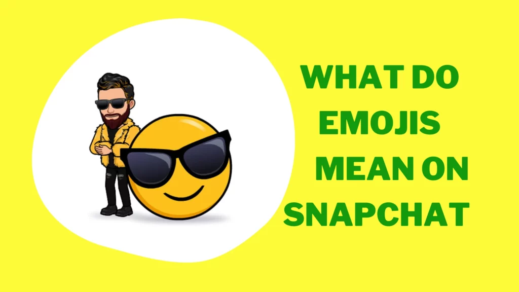 What Do Emojis Mean On Snapchat?