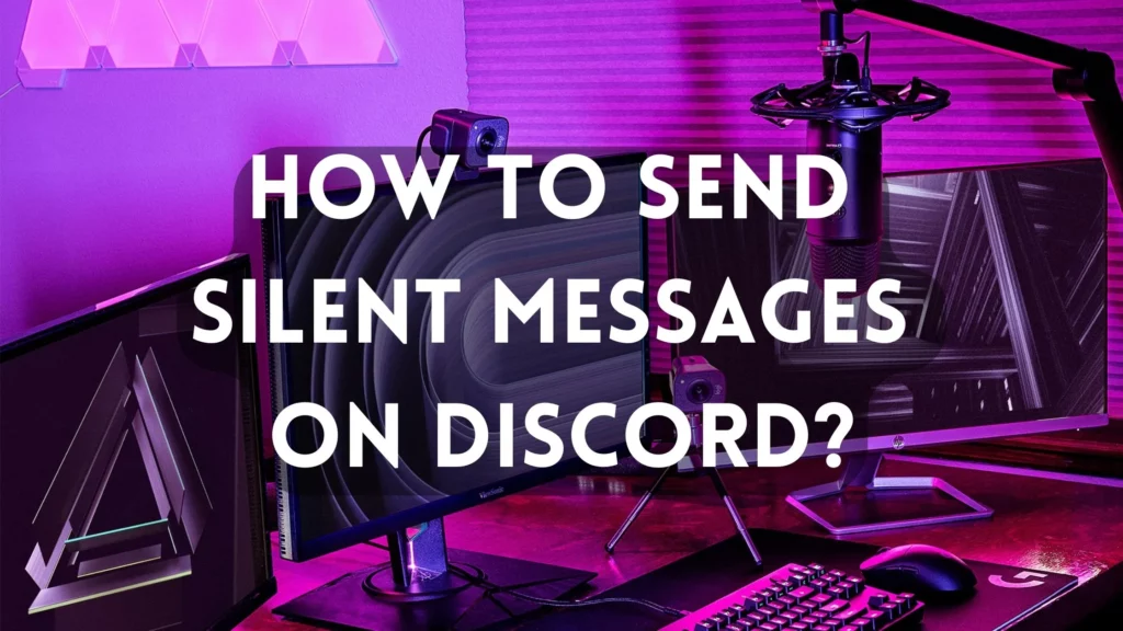 How to Send Silent Messages on Discord?