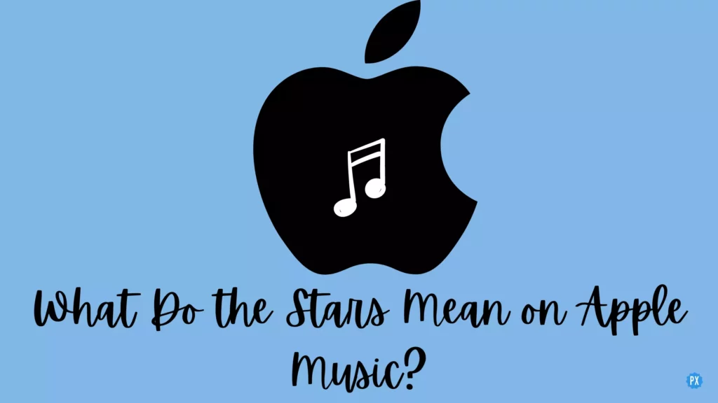 What Do the Stars Mean on Apple Music?