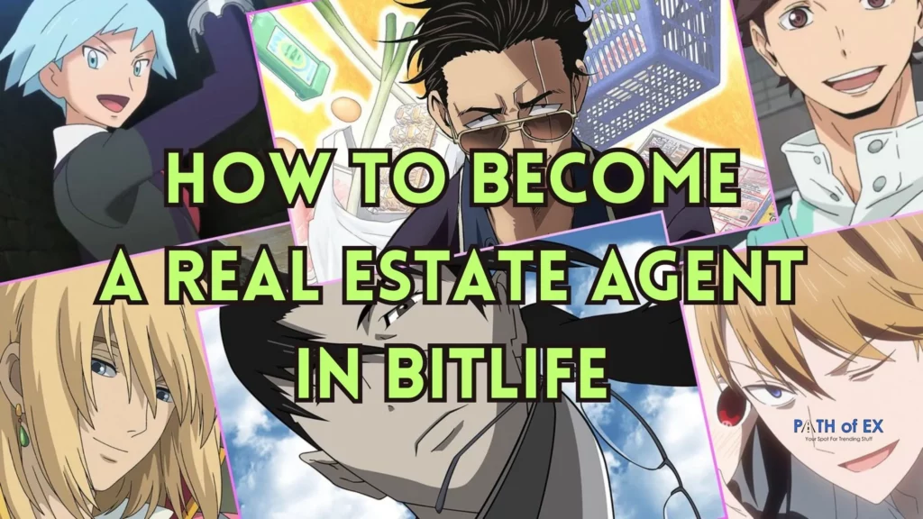 How to Become a Real Estate agent in Bitlife