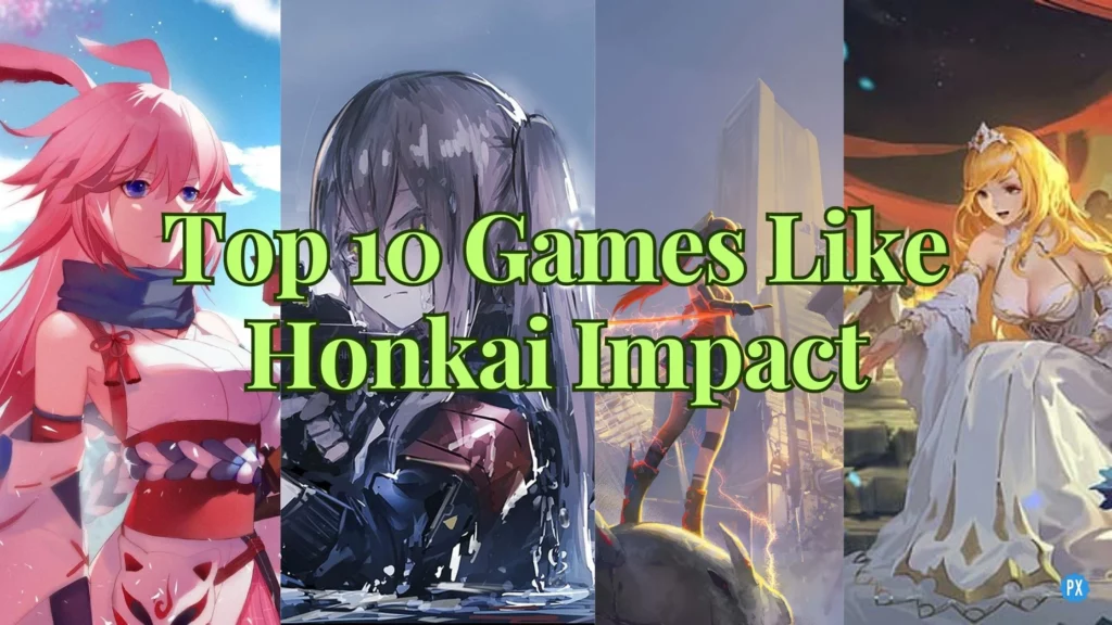 Games Like Honkai Impact
