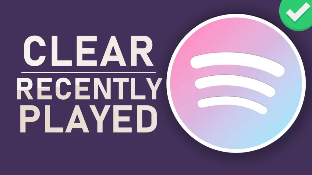 How to Clear Recently Played on Spotify: A Detailed Guide