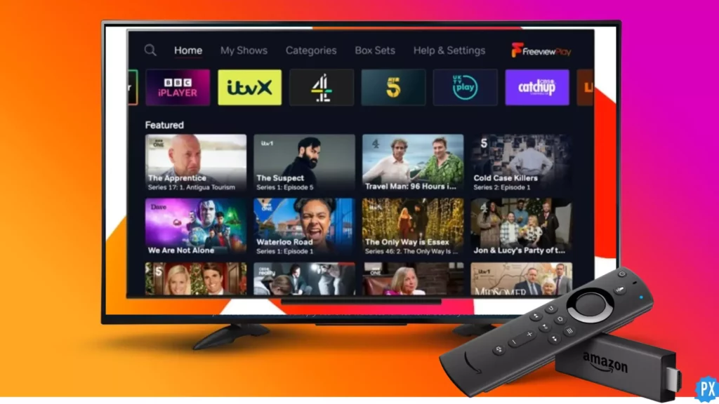 Freeview homepage on Fire TV; How to Install Freeview on Firestick