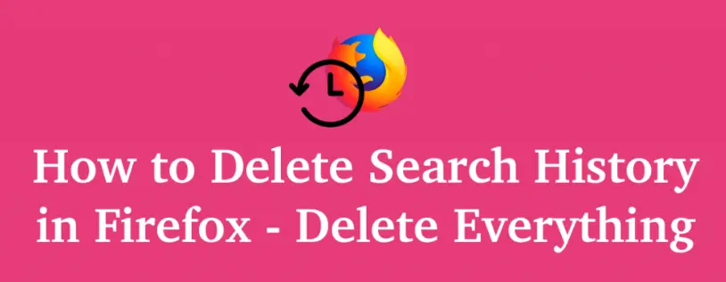How to Delete Search History on iPhone on All Browsers In 1 Go?