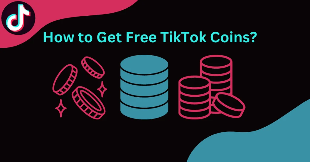 how to get free TikTok coins