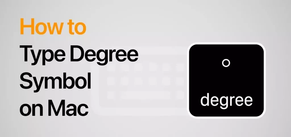 iPhone ; How to Type Degree Symbol on iPhone, iPad, and Mac In 2 Seconds?
