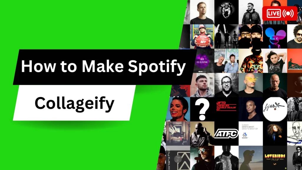 How to Make Spotify Collageify