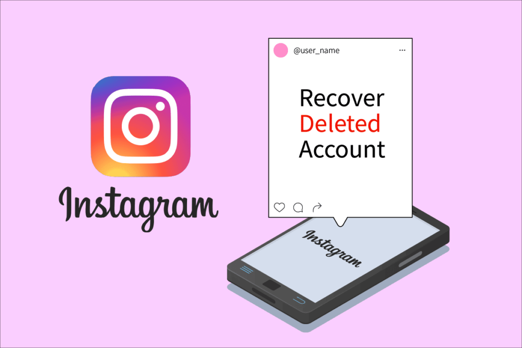 How to Recover Deleted Instagram Account