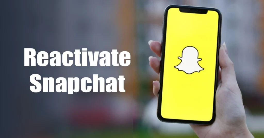 How Long Does it Take to Reactivate Snapchat