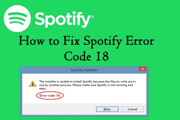Fix Spotify Error Code 18