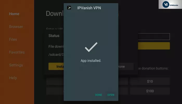 IPVanish app installed on downloader; How to Install IPVanish on Firestick For Maximum Privacy
