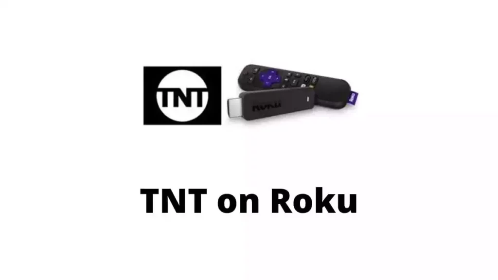 TNT on Roku; How to Activate TNT Drama & Unlock Eminent Entertainment