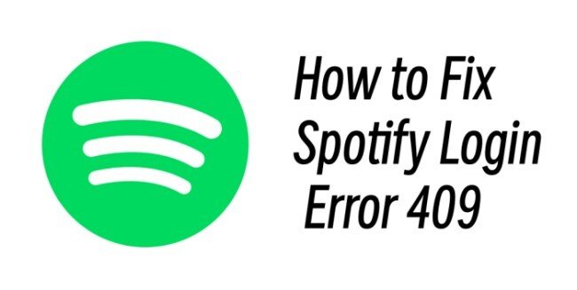 How to Fix Login Error 409 on Spotify?