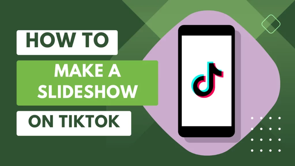 how to make a slideshow on tiktok