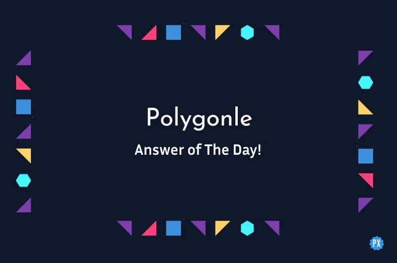 Today's Polygonle Answer 1 June 2023 | June Polygonle Answers
