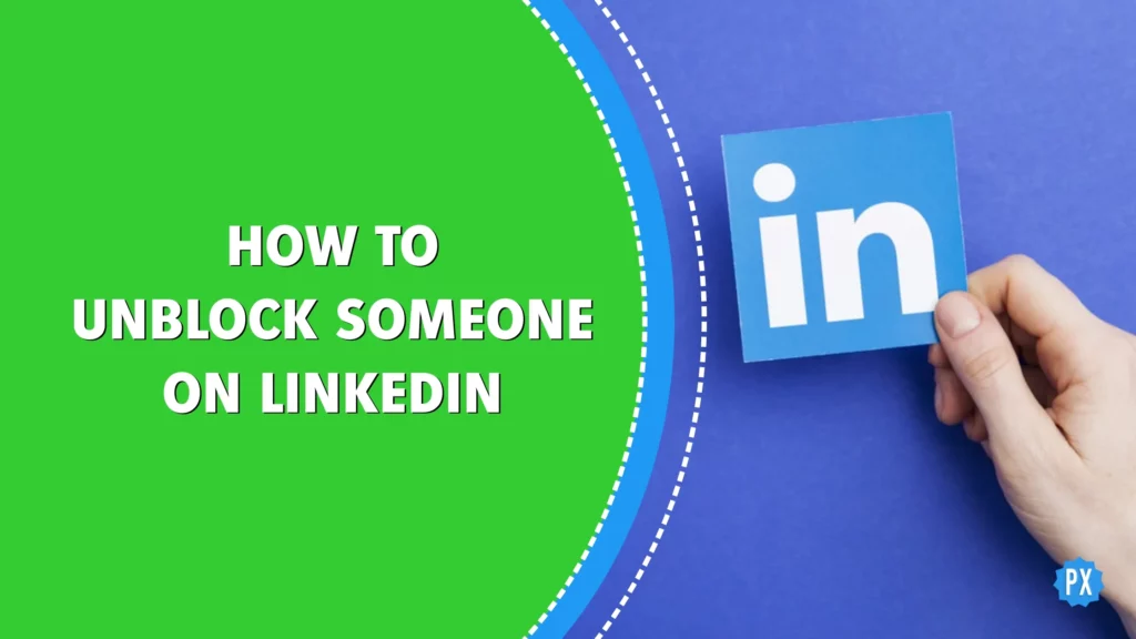 Unblock Someone on LinkedIn