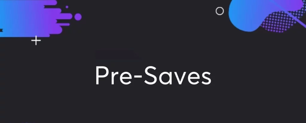 PRESAVES; How to Presave a Song on Apple Music For Early Access