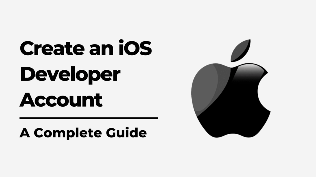 Apple; How to Become Apple Developer? Step By Step Guide