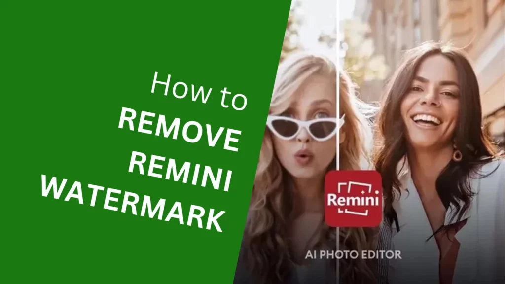How to remove Remini watermark