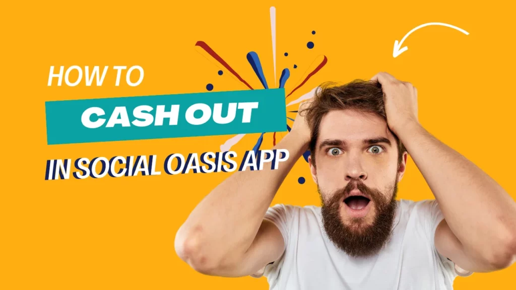 How to Cash out in Social Oasis App