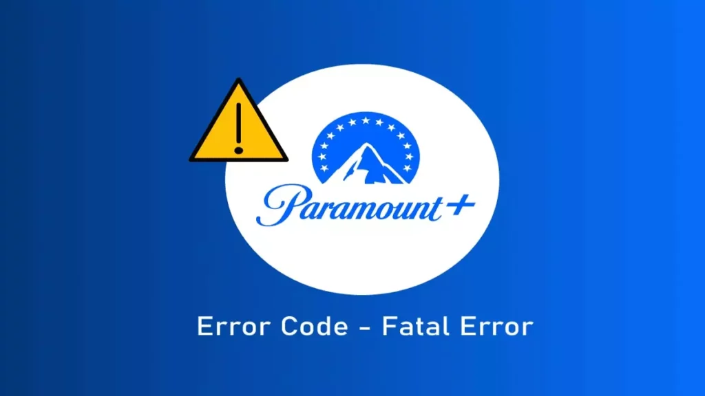 5 Ways to Fix Paramount Plus Error Code 111 | Explained