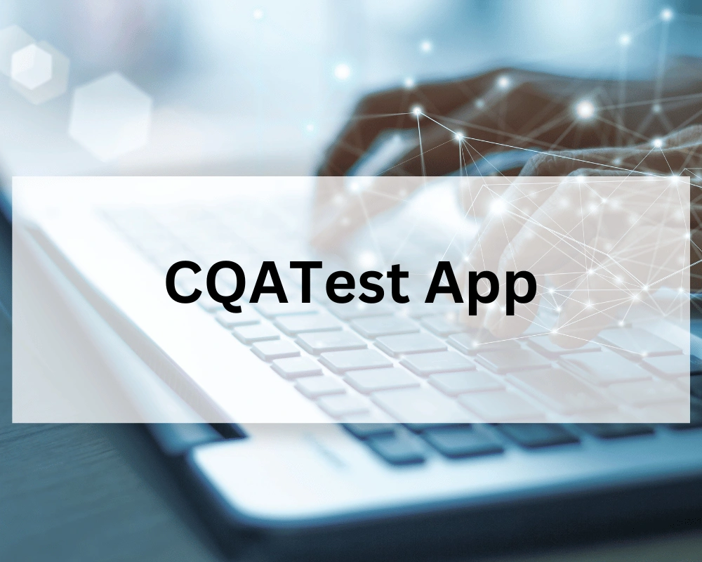 What is CQATest App | How to Remove It