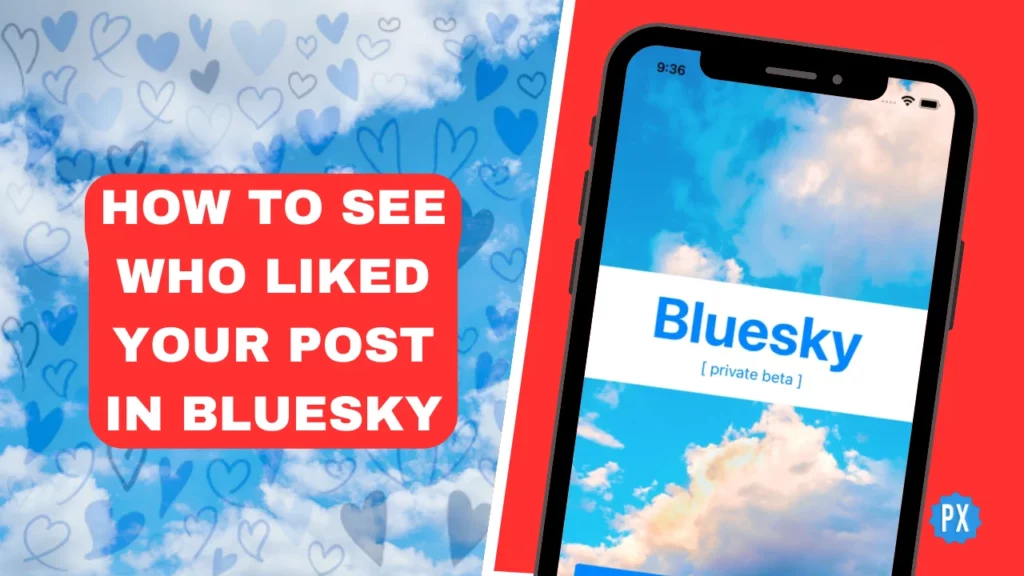 How to See Who Liked Your Post in Bluesky