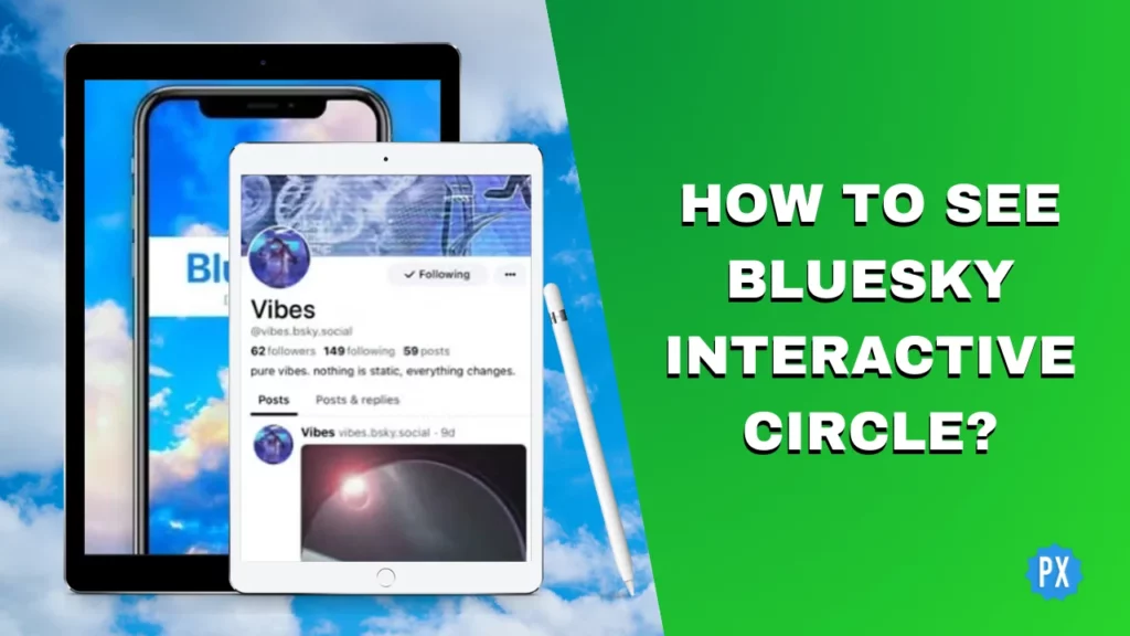 How to See Bluesky Interactive Circle