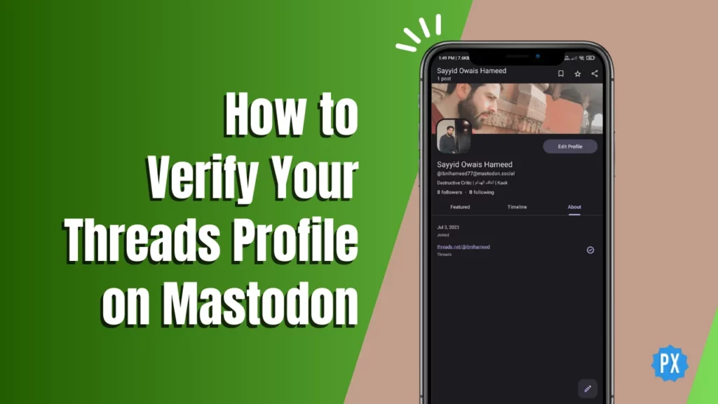 How to Verify Your Threads Profile on Mastodon?