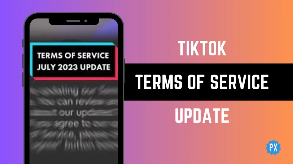 TikTok Terms of Service Update