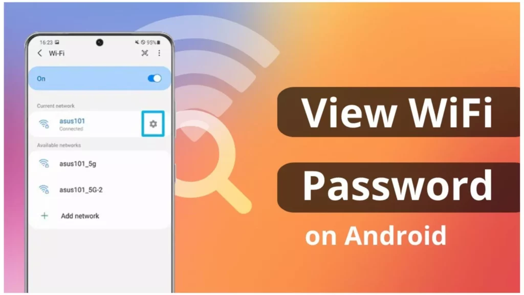 How to View WiFi Passwords on Android? 4 New Secret Ways