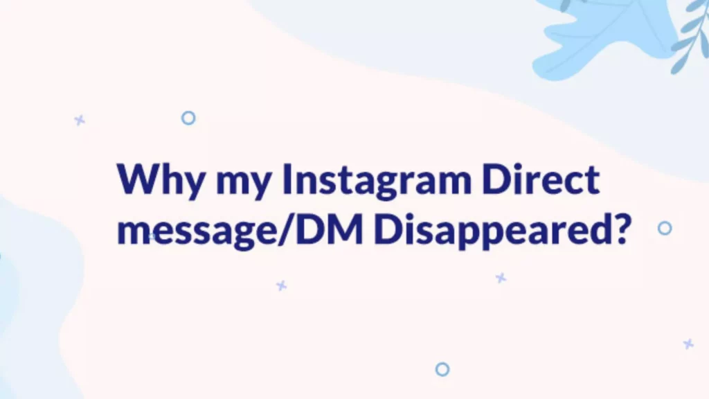 Причины исчезновения сообщений в Instagram 