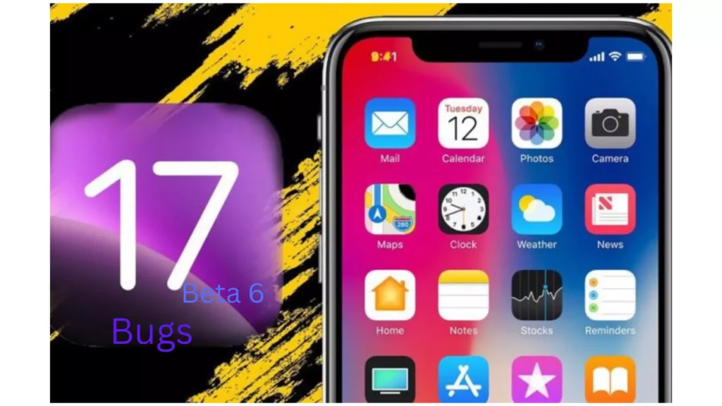 iOS 17 beta 6 Bugs; What Are iOS 17 Beta 6 Bugs & How to Fix Them