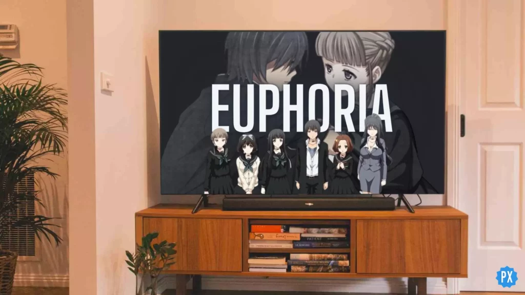 Euphoria Anime; Where to Watch Euphoria Anime & Is It On Crunchyroll